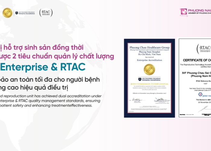 IVF Phương Châu Sài Gòn đạt được cùng lúc 2 chứng nhận JCI Enterprise và RTAC