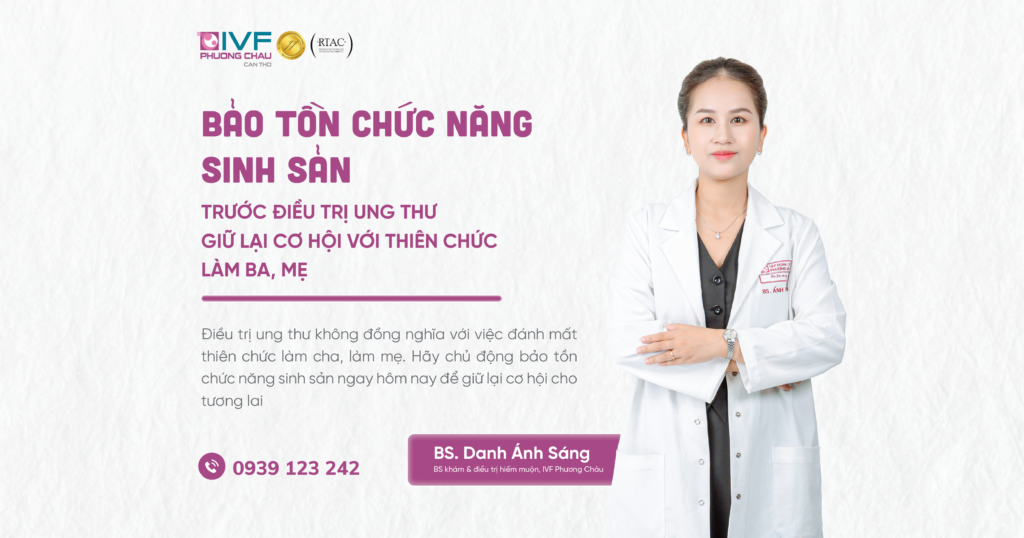 Bảo tồn chức năng sinh sản trước điều trị ung thư